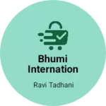 Business logo of Bhumi international