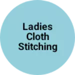 Business logo of Ladies cloth stitching apron
