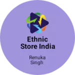 Business logo of Ethnic Store India