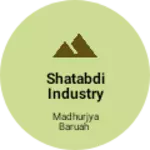 Business logo of Shatabdi Industry
