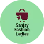 Business logo of Sanjay fashion ledies tailor