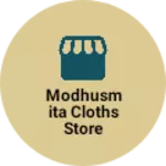 Business logo of Modhusmita cloths store