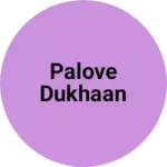 Business logo of Palove dukhaan