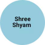 Business logo of Shree Shyam