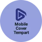 Business logo of Mobile cover tempart glass blutooth Data cable