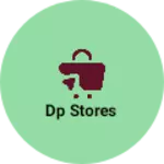 Business logo of Dp stores