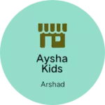 Business logo of Aysha kids