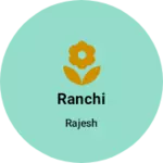 Business logo of Ranchi