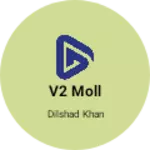 Business logo of V2 moll