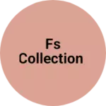 Business logo of FS collection