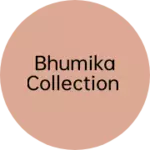 Business logo of Bhumika collection