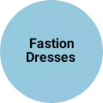 Business logo of Fastion dresses