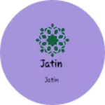 Business logo of Jatin