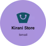 Business logo of Kirani store