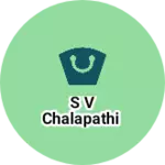 Business logo of S v chalapathi Naidu 