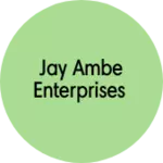 Business logo of Jay ambe enterprises