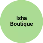 Business logo of Isha boutique