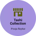 Business logo of Tashi collection