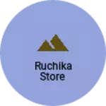 Business logo of RUCHIKA Store