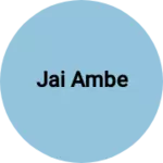 Business logo of Jai ambe