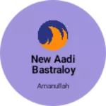 Business logo of New aadi bastraloy