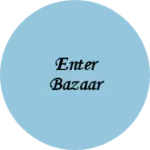 Business logo of Enter Bazaar
