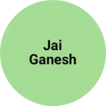 Business logo of Jai Ganesh