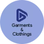Business logo of Garments & clothings