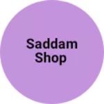 Business logo of Saddam Shop