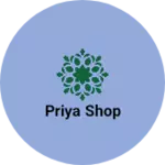 Business logo of PRIYA SHOP