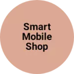 Business logo of Smart mobile shop