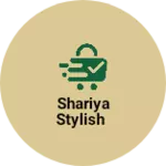 Business logo of Shariya stylish