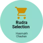 Business logo of Rudra selection