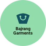 Business logo of Bajrang garments