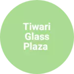 Business logo of Tiwari Glass plaza