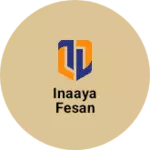 Business logo of Inaaya fesan