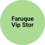Business logo of Faruque VIP Stor