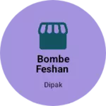 Business logo of Bombe feshan