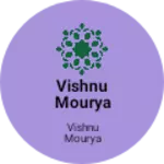 Business logo of Vishnu Mourya (vkm)