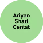 Business logo of Ariyan shari centat