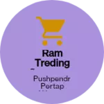Business logo of Ram treding company