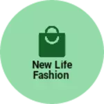 Business logo of New Life Fashion
