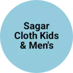 Business logo of Sagar cloth kids & men's wear