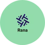 Business logo of Rana