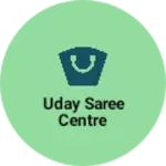 Business logo of Uday saree centre