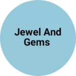 Business logo of Jewel and gems