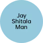 Business logo of Jay shitala man garment