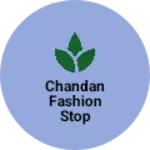 Business logo of Chandan fashion shop
