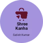Business logo of Shree Kanha Kiryana store