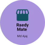 Business logo of Raedy mate